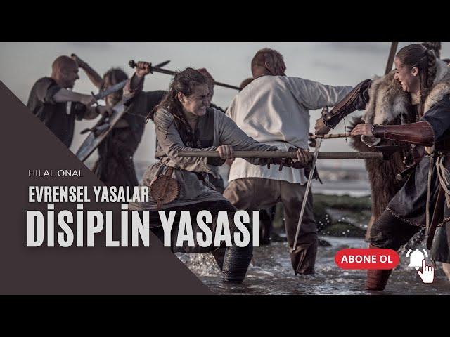 Disiplin Yasası| Evrensel Yasalar| Disiplin Özgürlüktür| Disiplin Nasıl Kazanılır?