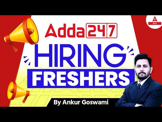  Adda247 Jobs for Freshers! How to Apply & Get Hired | By Ankur Sir