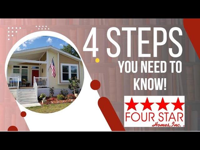 4-Steps to Buying a Florida Mobile Home, From Start-to-Finish!  Work with Professionals!  Four Star