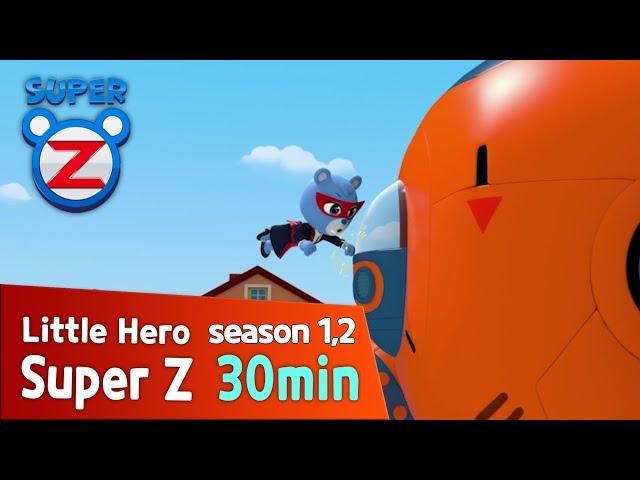 [Super Z 1,2] Little Hero Super Z l 30min Play l 3