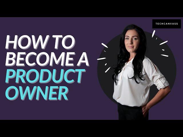 How to become a Product Owner | Product Owner Training | Techcanvass