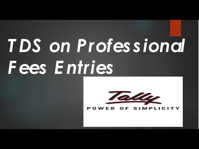 36) TDS on Professional Fees in Tally.ERP9 ( Tally.ERP-Full Course)