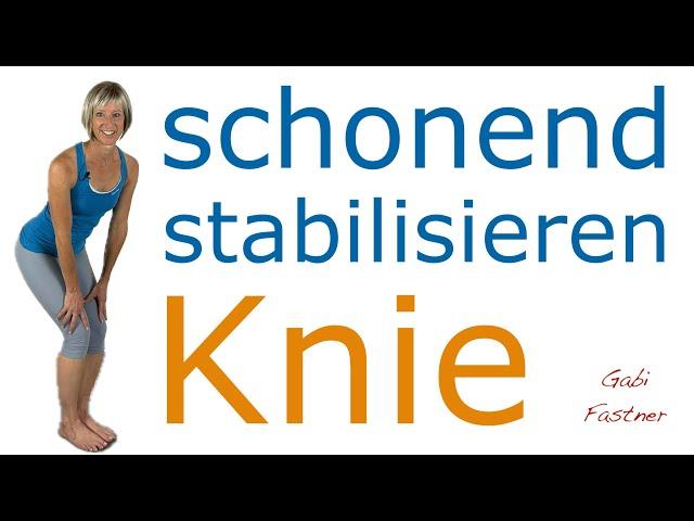 ️ 28 min. das Knie - schonend stabilisieren | kräftigen, dehnen und mobilisieren | ohne Geräte