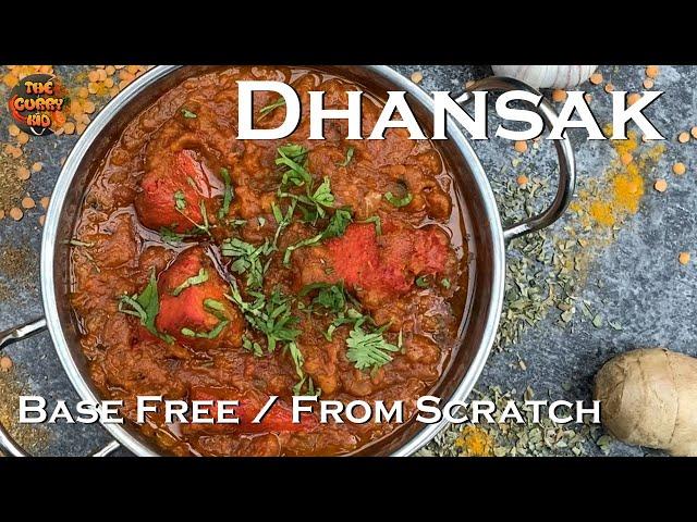 Chicken Tikka Dhansak (base free and from scratch, same restaurant style taste)