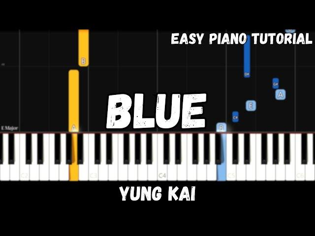 Yung Kai - Blue (Easy Piano Tutorial)