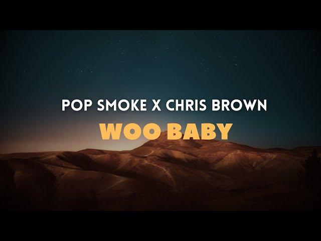 Pop Smoke Feat. Chris Brown  - Woo Baby  [Lyrics]