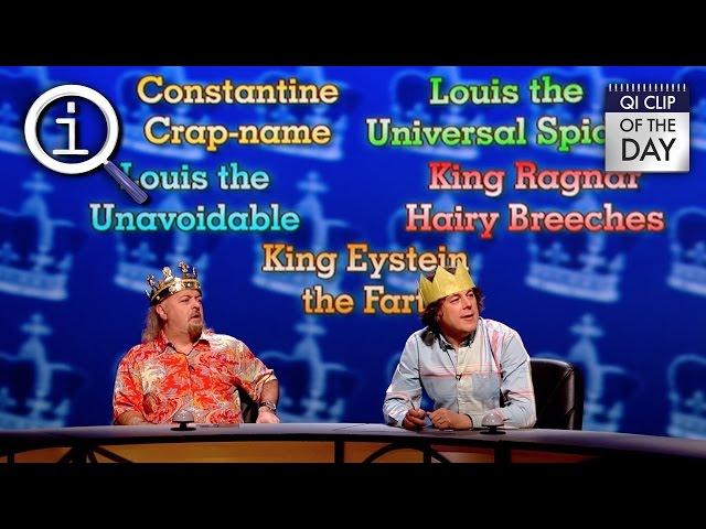 QI | King's Nicknames