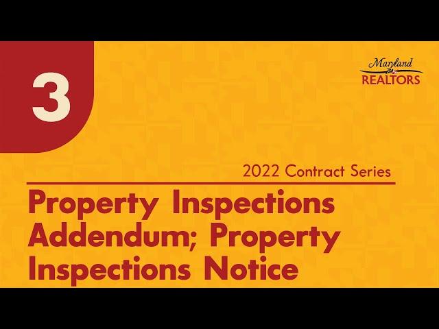 3 – Property Inspections Addendum; Property Inspections Notice