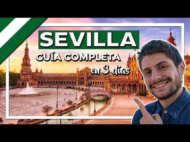 SEVILLA  qué ver y hacer en Sevilla (España) en 3 días