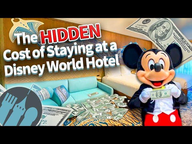 The Hidden Cost of Staying at a Disney World Hotel