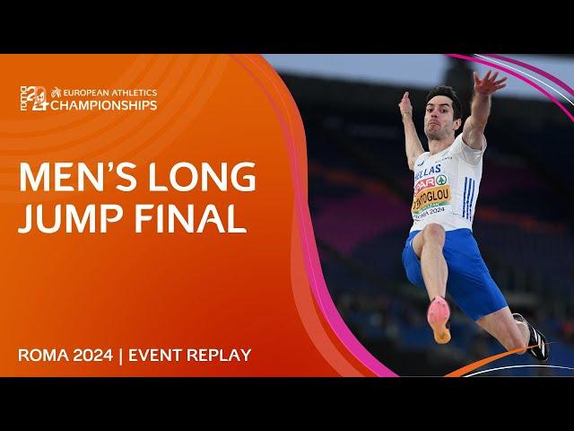 Tentoglou at his FINEST!  Men's long jump final replay | Roma 2024