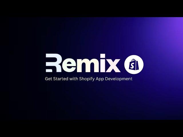 Remix - Shopify App Development | Admin Api | Theme app Extensions