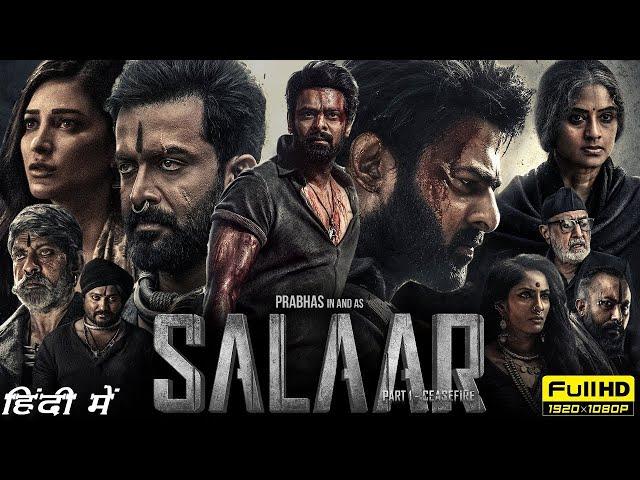 Salaar Full Movie Hindi   Prabhas, Prithviraj Sukumaran, Shruti Haasan   1080p HD Facts & Review