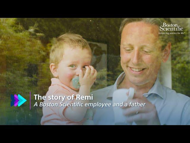 The story of Remi, a Boston Scientific employee and a father