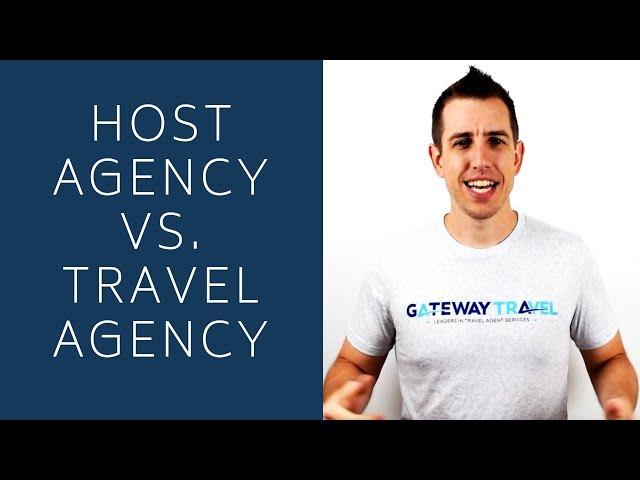 Host Agency Vs. Travel Agency