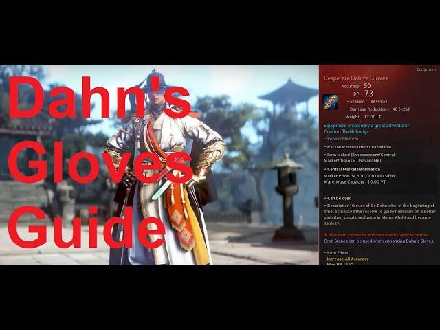 Dahn's Gloves Guide! | Black Desert Online