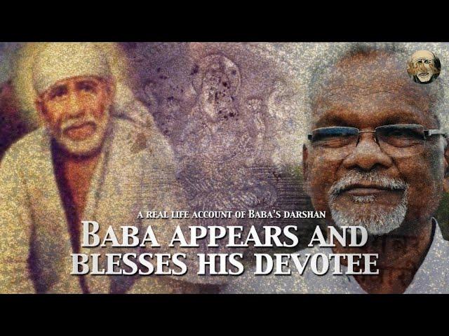 Sai Baba Appears and Blesses His Devotee