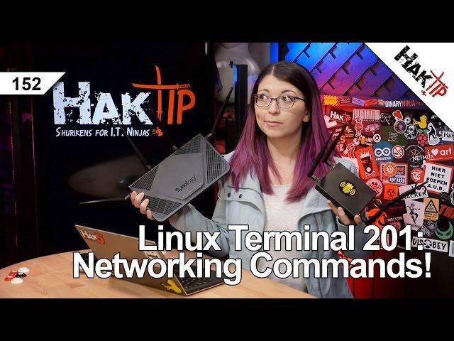 Linux Terminal 201: Networking Commands You Should Know! - HakTip 152