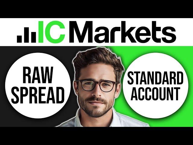 IC Markets Raw Spread vs Standard Account: Whats The Difference? (2024)