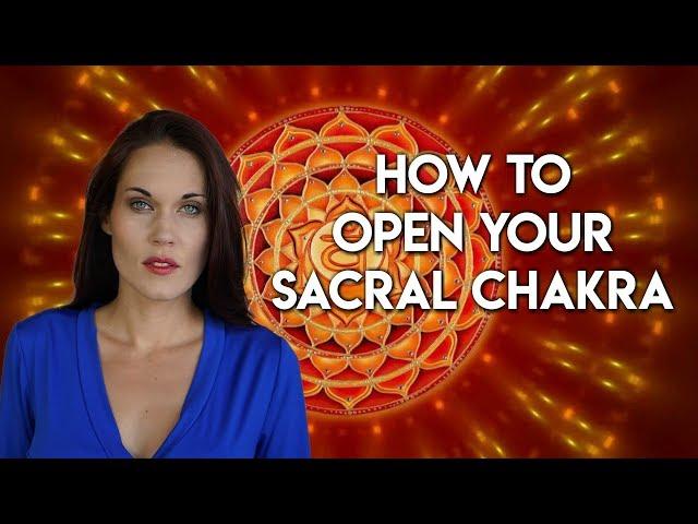 How To Open Your SACRAL CHAKRA - Teal Swan