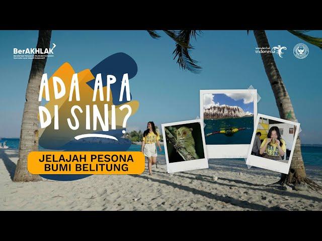 Jelajah Pesona Bumi Belitung || ADA APA DI SINI?