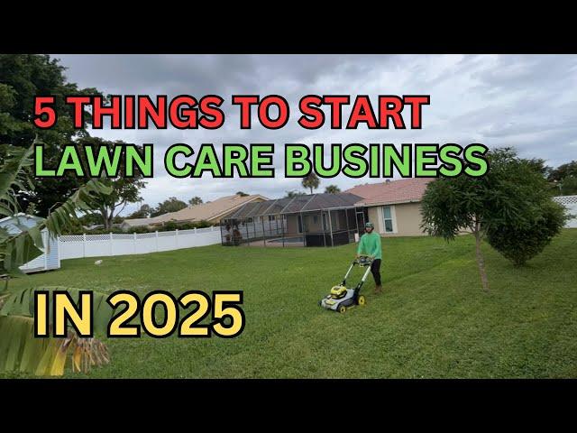Things to Consider if Starting a Lawn Care Business in 2025!