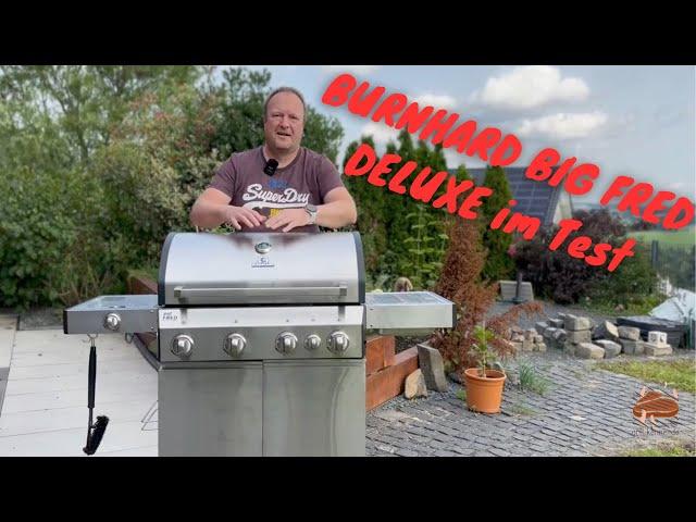 Burnhard Big Fred Deluxe Gasgrill im 6-monatigen Test - Aufbau, Funktionen und Grillen