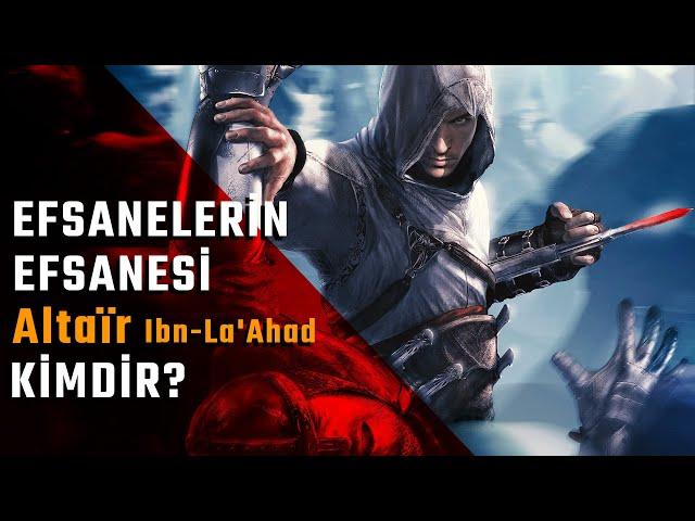 Efsane Suikastçıların Üstadı! - Assassin’s Creed Altair Hikayesi