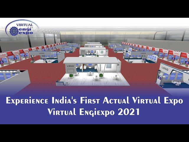 Experience India’s First Actual Virtual Expo | Virtual Engiexpo 2021