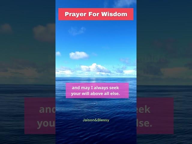 Powerful Prayer For Wisdom In Jesus Name  | Say this Prayer For Wisdom |#jesus #shorts #prayer