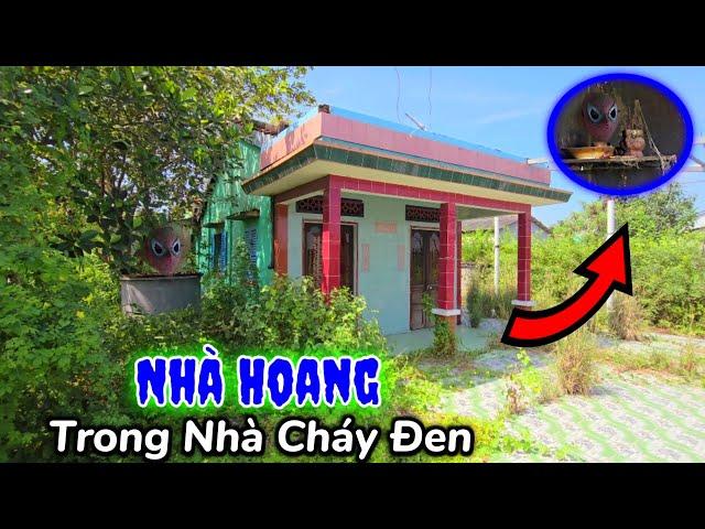 "nhà đẹp bỏ hoang" nhiều chỗ cháy đen bí ẩn khám phá nhà hoang