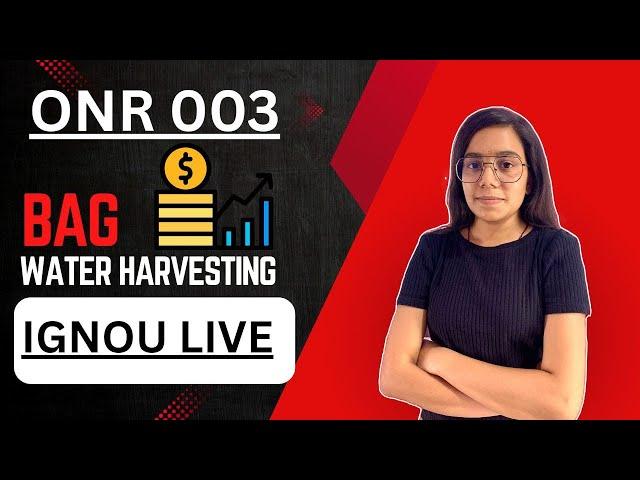 ONR 003 | WATER HARVESTING | CWHM | IMPORTANT QUESTIONS MARATHON IGNOU WALAY
