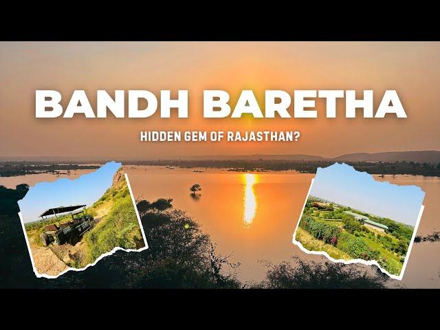 Bandh Baretha: Explore This Hidden Gem in Rajasthan You’ve Never Heard Of!