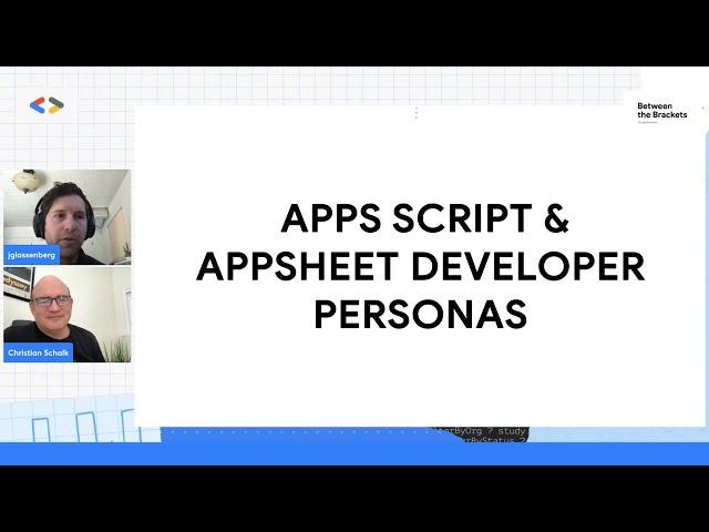 Apps Script & Appsheet Developer Personas | Google Developers North America