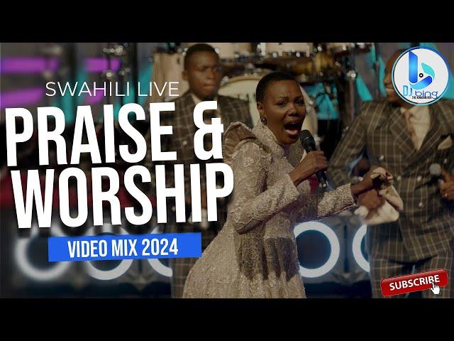 BEST SWAHILI GOSPEL MIX 2024 | LIVE PRAISE & WORSHIP_DJ Bing [The Kingdom Boy] NINA SIRI NENA IPYANA