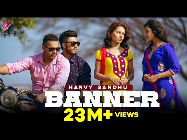 Banner (Official Video) | Harvy Sandhu | JXXTA