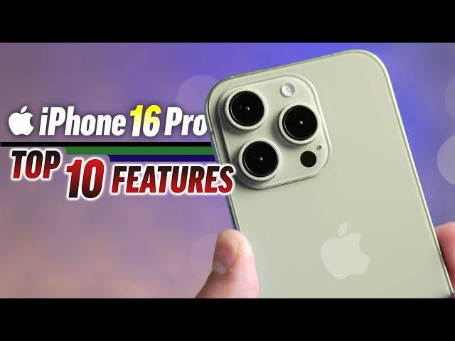 iPhone 16 Pro - Top 10 NEW Features!