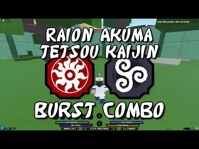 TETSUO KAIJIN AND RAION AKUMA COMBO | Shindo Life