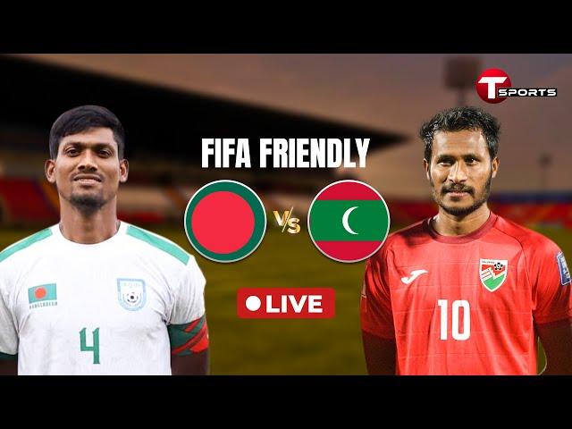 LIVE |  BANGLADESH vs MALDIVES  | FIFA TIER 1 INTERNATIONAL FRIENDLY | T Sports Football