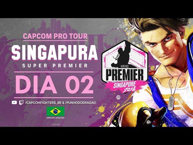  Super Premier Singapura Street Fighter 6 - CPT 2024 Top 96 ft. Daigo, Tokido, Kakeru, Gachikun