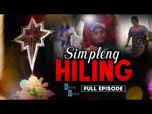 Mga taong itinampok sa Kara Docs, kumusta na ngayon? — Simpleng Hiling (Full Episode) | Kara Docs