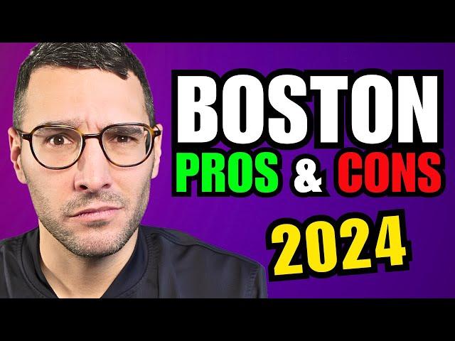 PROS and CONS of living in Boston, MA