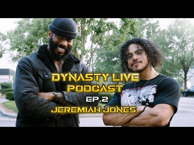 Building Mental Resilience: Insights from Jeremiah Jones - DYNASTY Live Podcast Ep.2