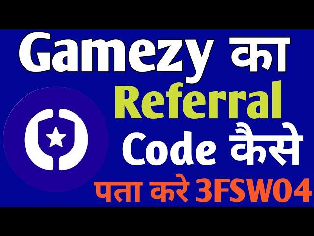 Gamezy Referral Code