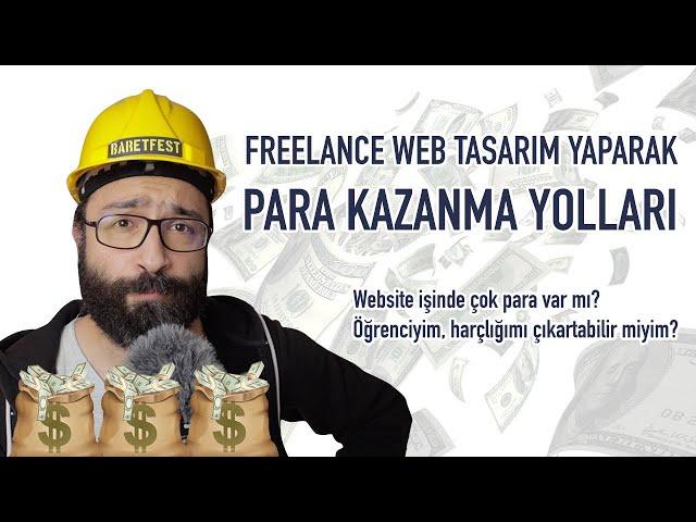 Para Kazanma: Freelance Olmak ve Web Tasarım ile Geçinmek için Yapabilecekleriniz.