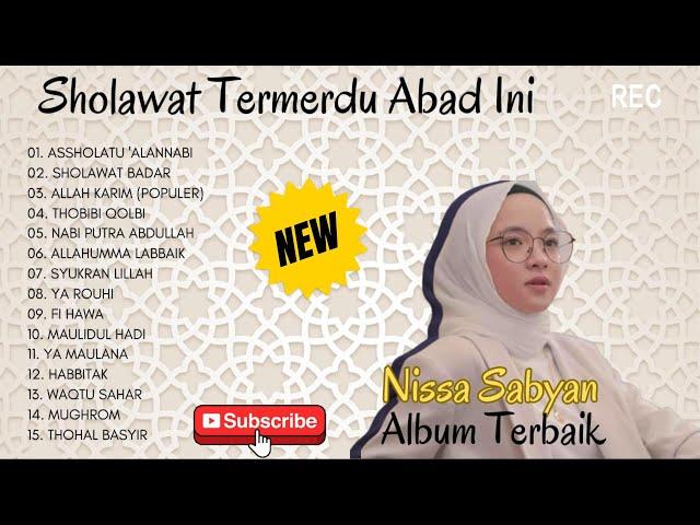 Sholawat Termerdu Abad Ini || Nissa Sabyan Full Album Terbaik