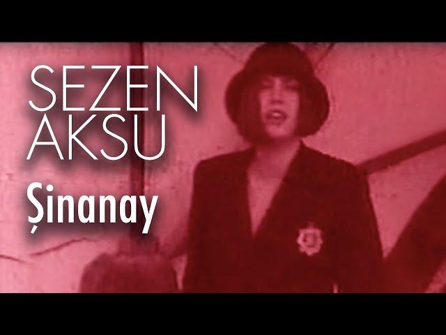 Sezen Aksu - Şinanay (Official Video)
