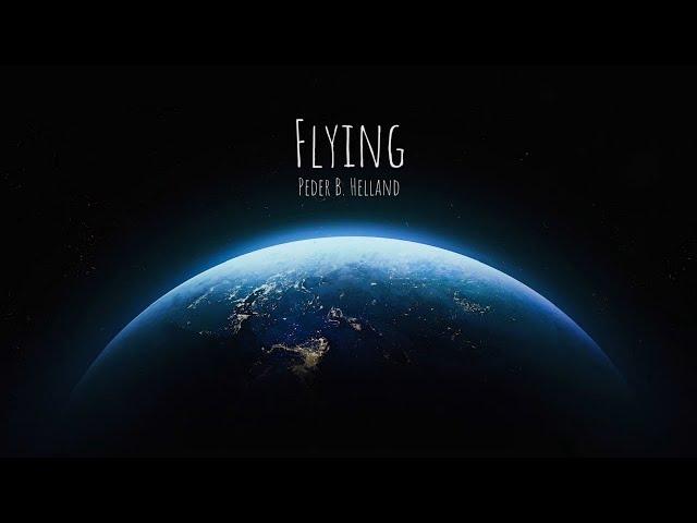 Peder B. Helland - Flying (Full Album)