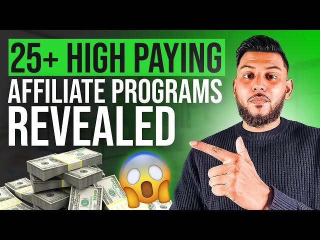 25+ Best High Paying Affiliate Programs To Make QUICK Commissions in 2023