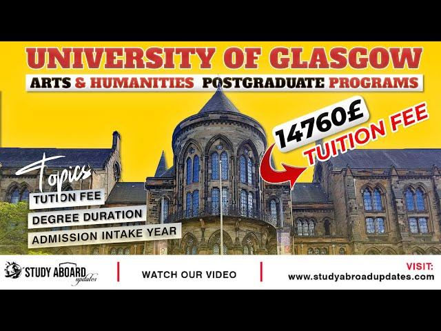 University Of Glasgow Arts & Humanities Postgraduate Programs